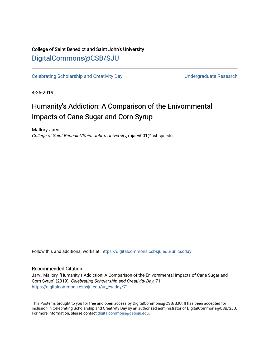 A Comparison of the Enivornmental Impacts of Cane Sugar and Corn Syrup