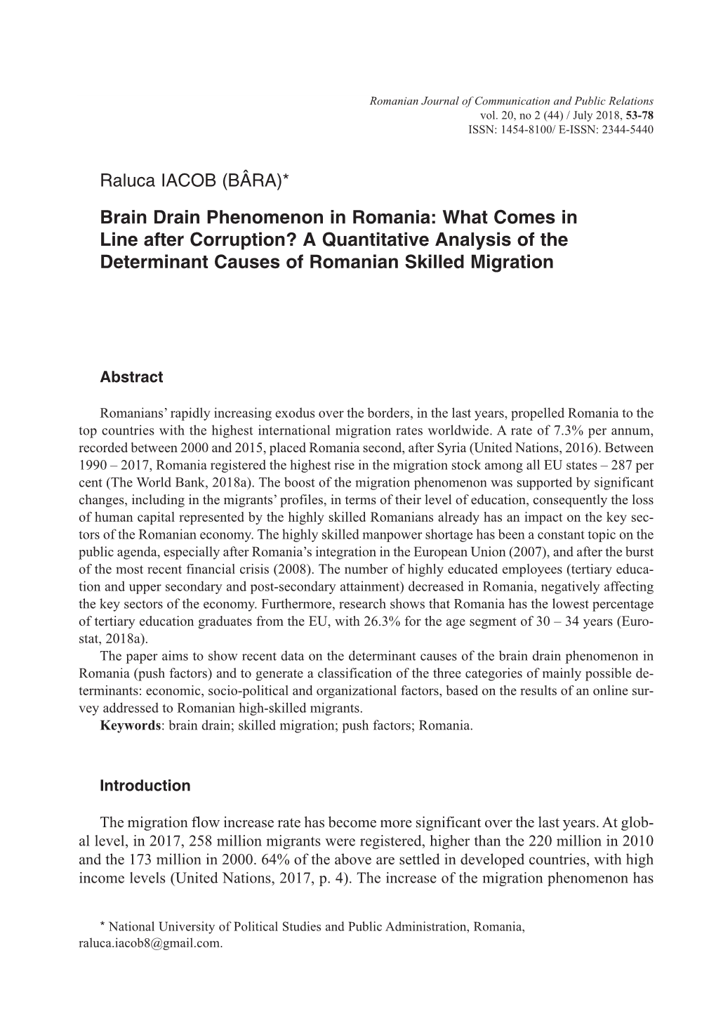 Brain Drain Phenomenon in Romania: What Comes in Line After Corruption? a Quantitative Analysis of the Determinant Causes of Romanian Skilled Migration