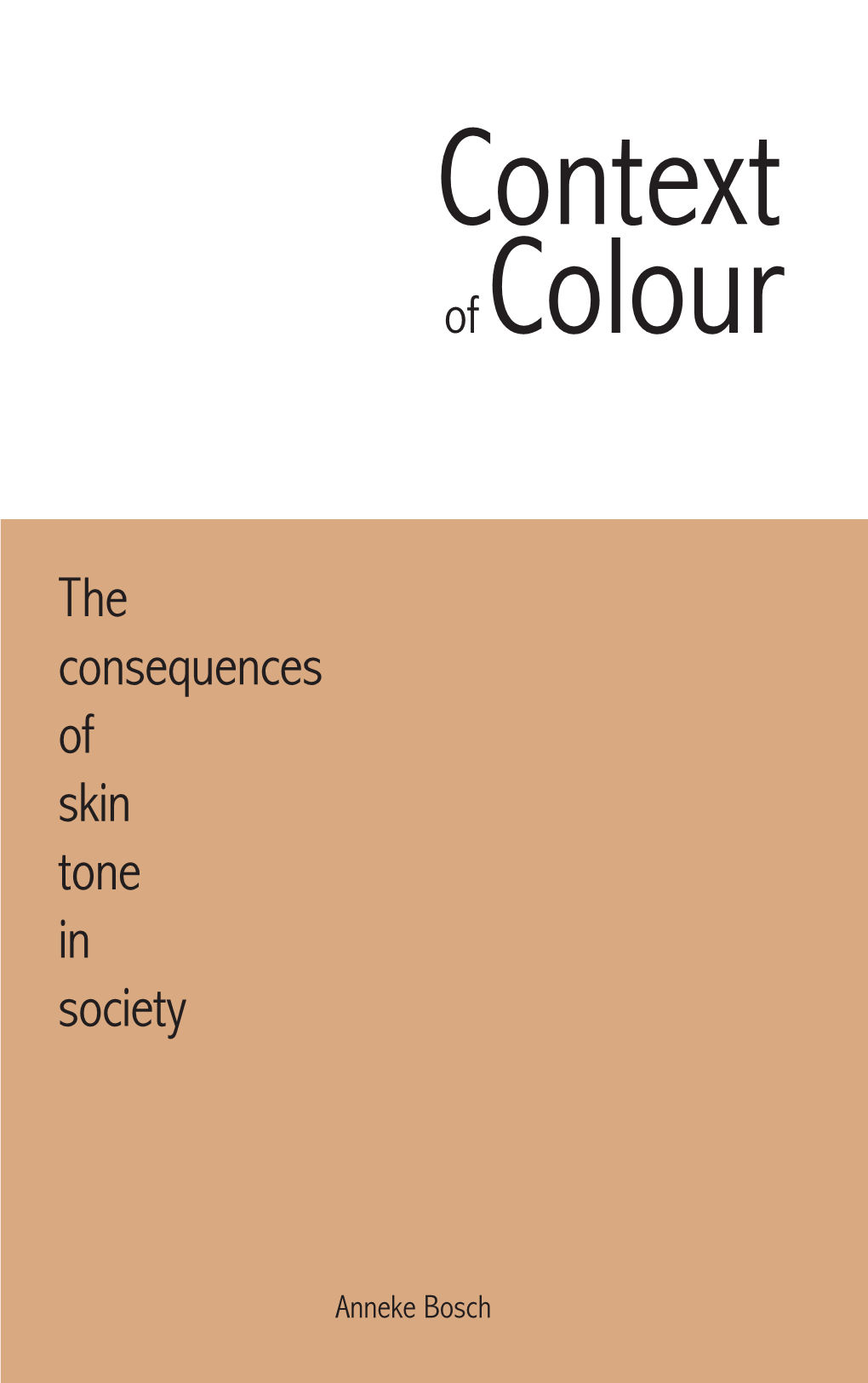 The Consequences of Skin Tone in Society