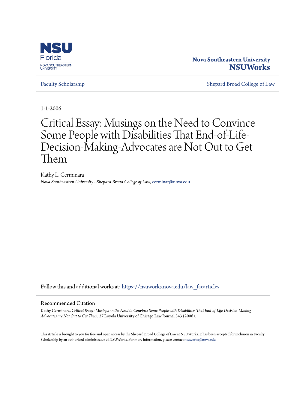 Critical Essay: Musings on the Need to Convince Some People with Disabilities That End-Of-Life- Decision-Making-Advocates Are Not out to Get Them Kathy L