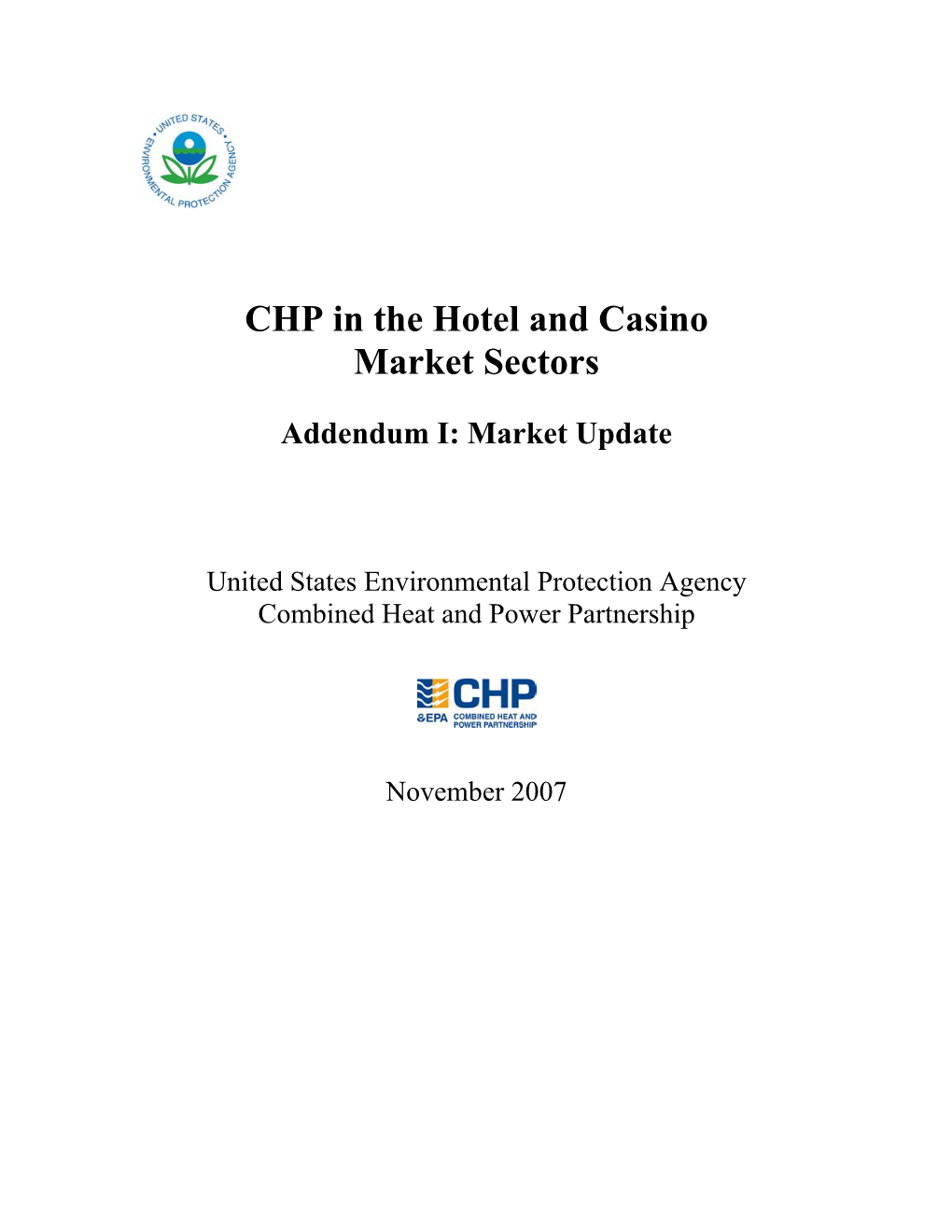 CHP in the Hotel and Casino Market Sectors Addendum I: Market Update