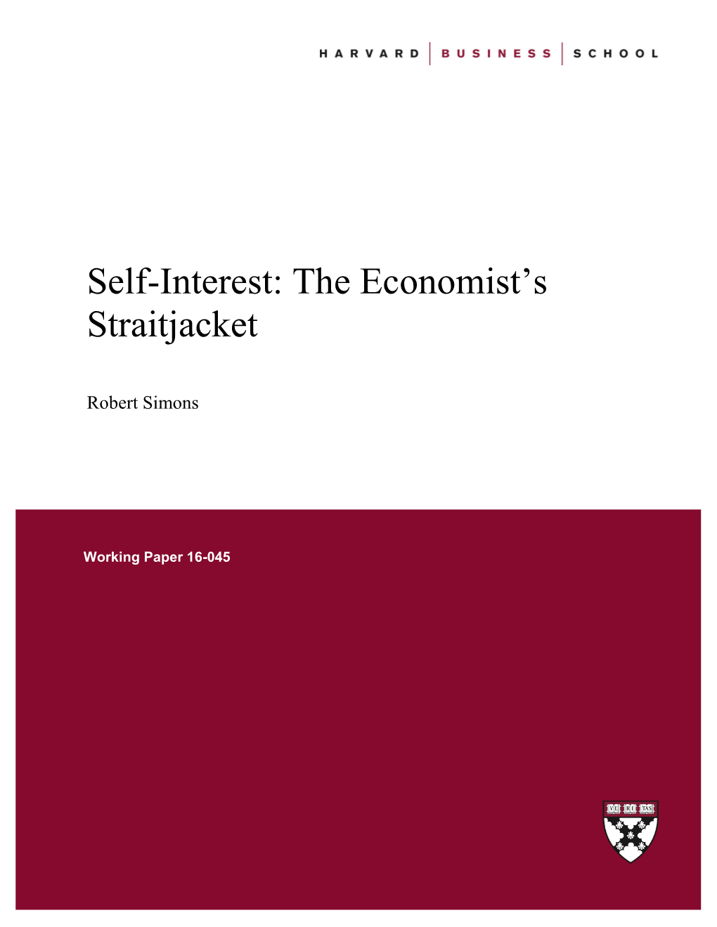 Self-Interest: the Economist's Straitjacket