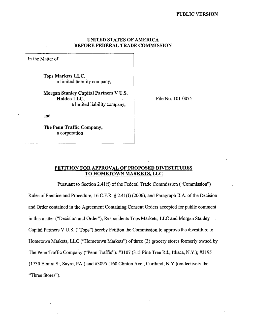 Petition for Approval of Proposed Divestitures to Hometown Markets, Llc