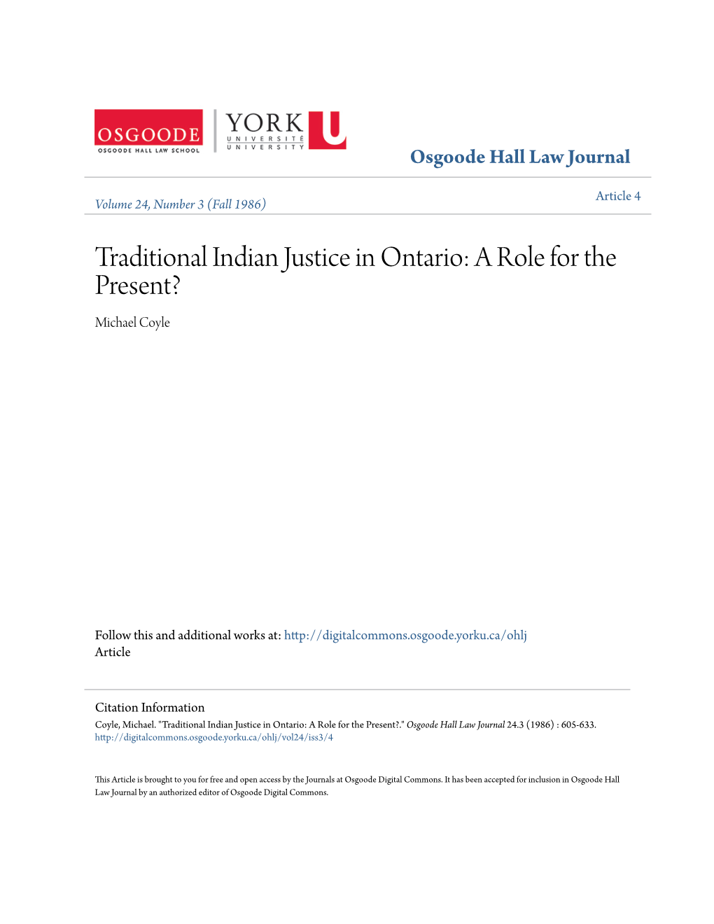 Traditional Indian Justice in Ontario: a Role for the Present? Michael Coyle