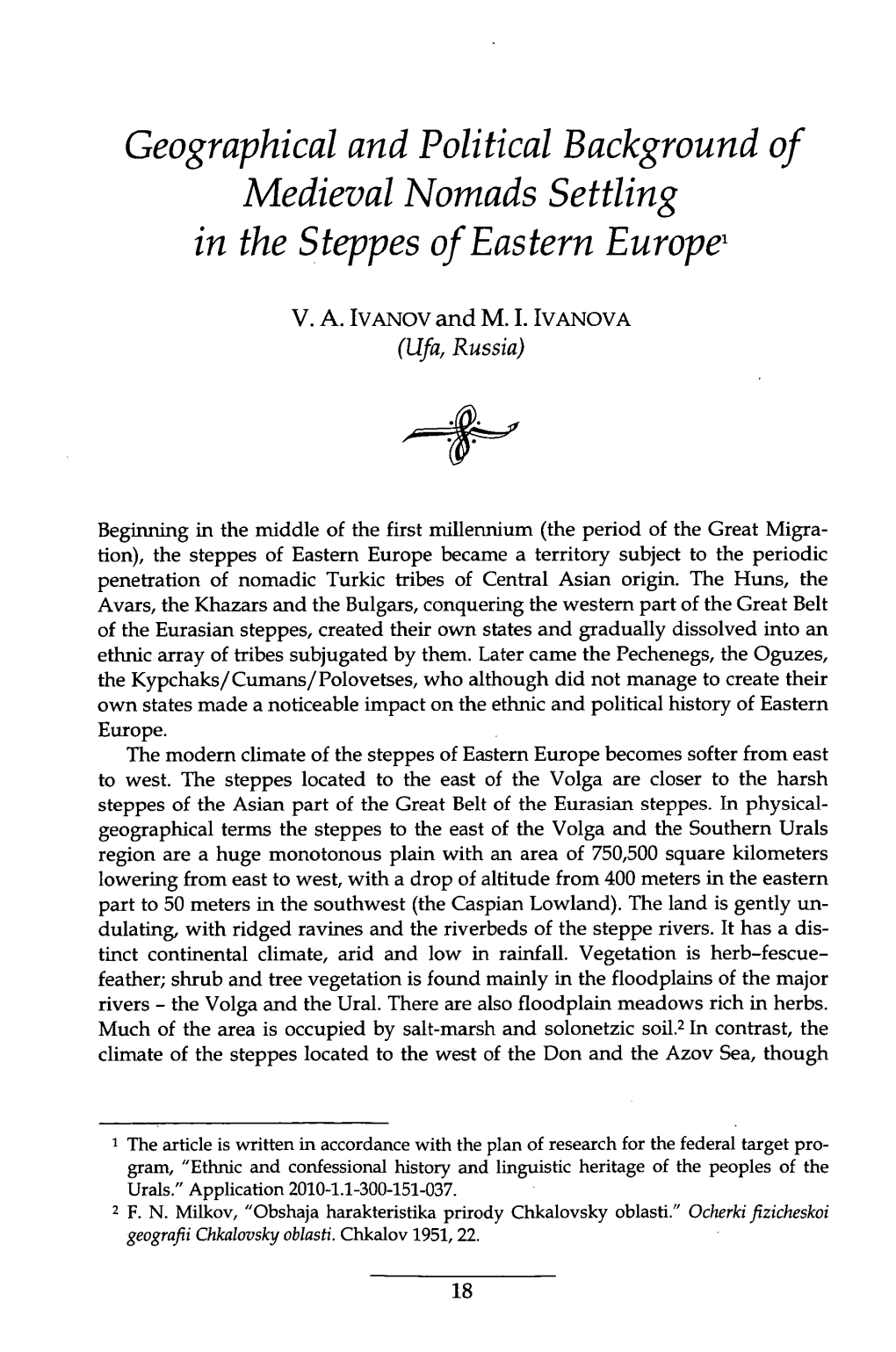 Geographical and Political Background of Medieval Nomads Settling in the Steppes of Eastern Europe1