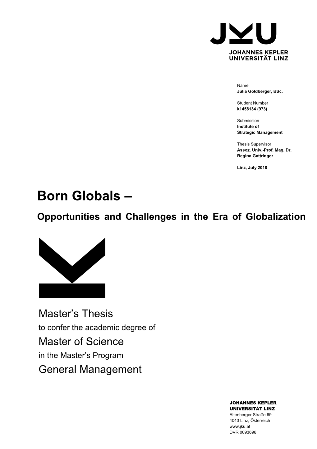 Born Globals – Opportunities and Challenges in the Era of Globalization Globalization: Born Globals
