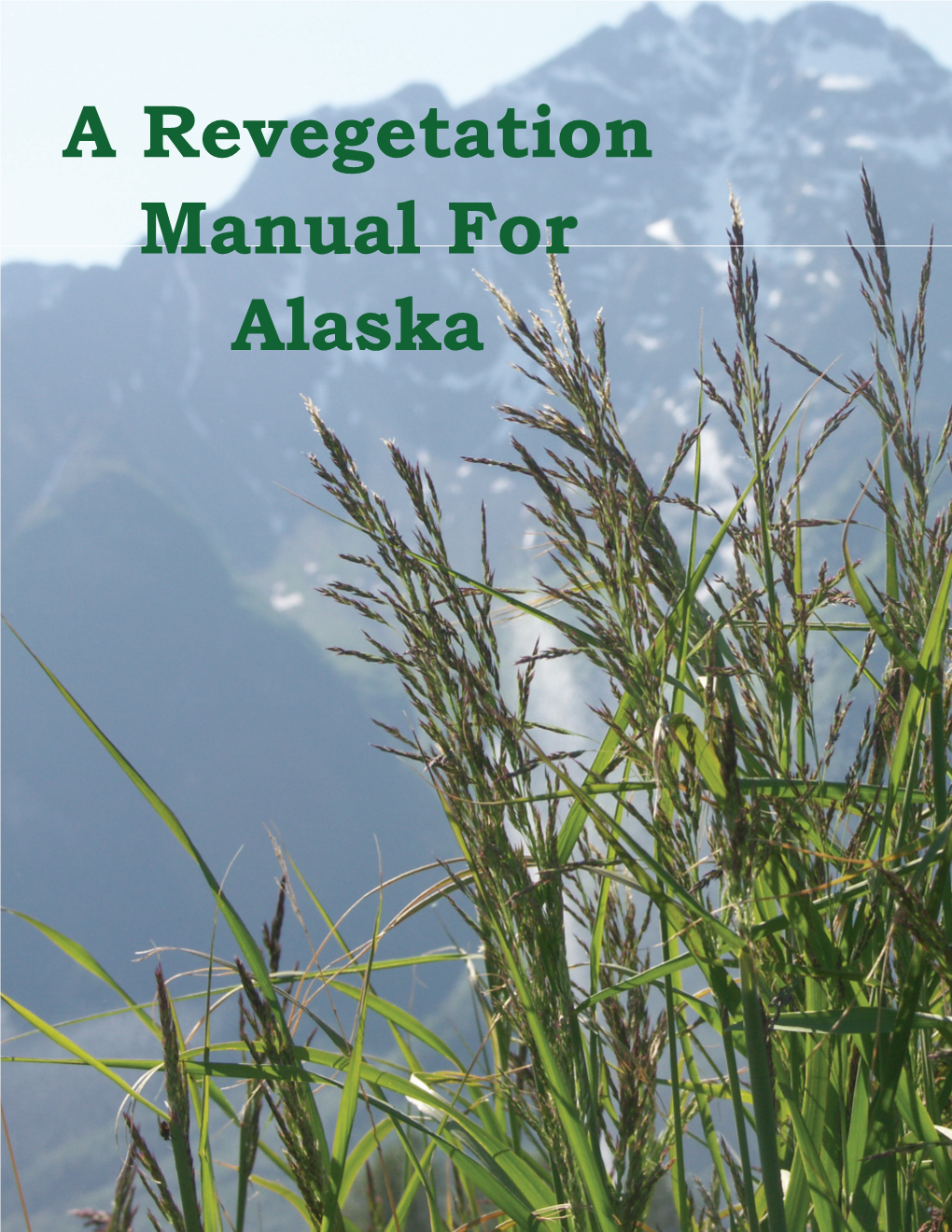 Revegetation Manual for Alaska