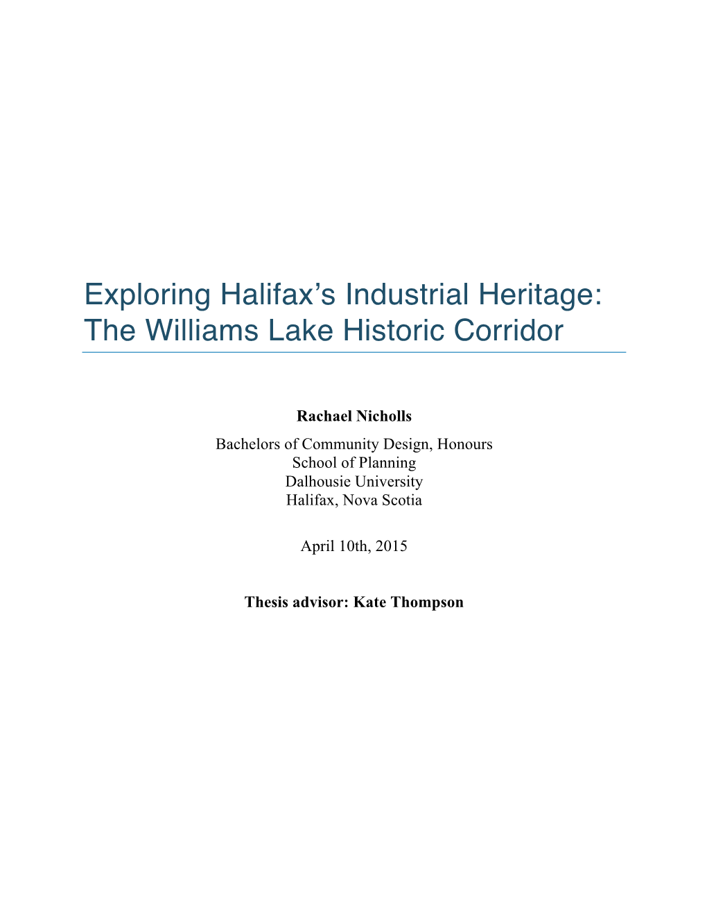 Exploring Halifax's Industrial Heritage: the Williams Lake
