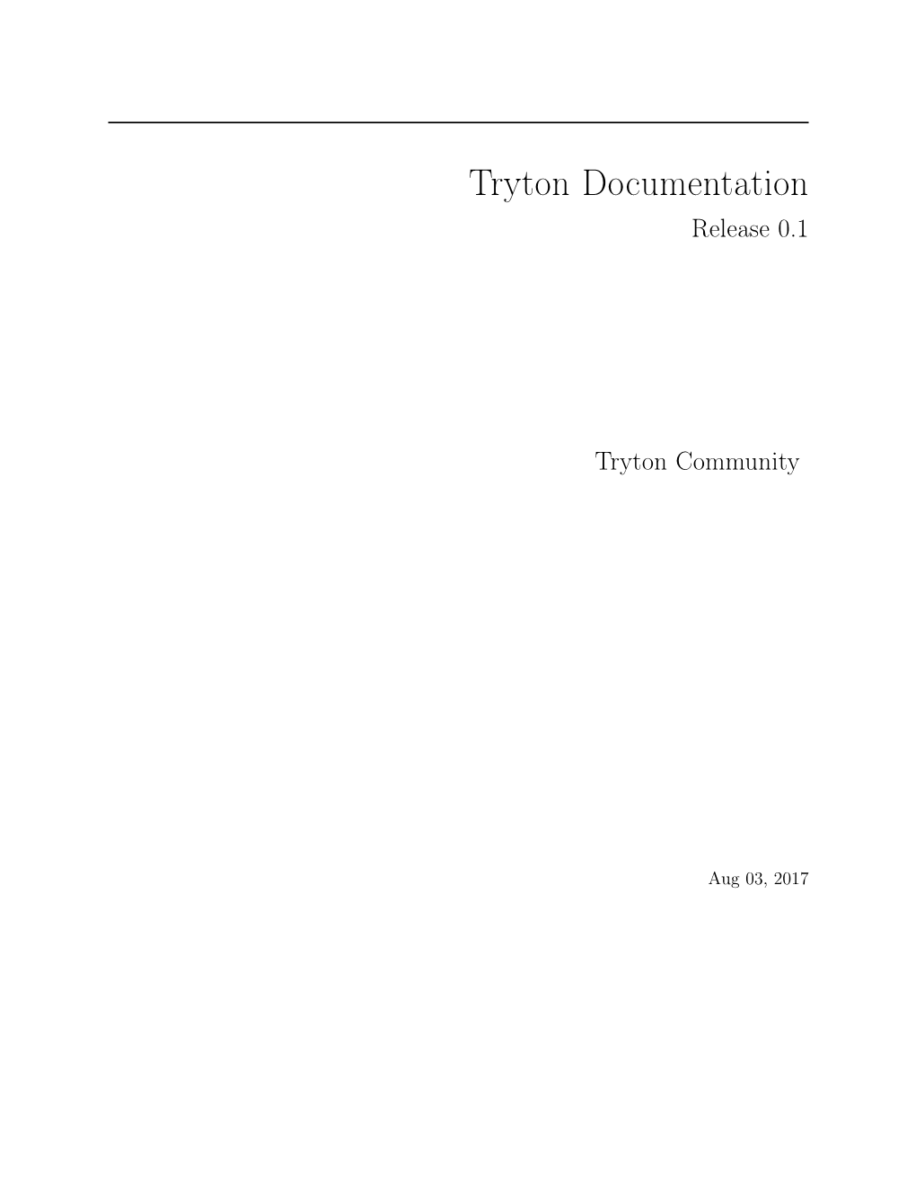 Tryton Documentation Release 0.1