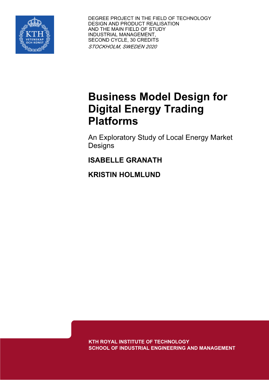 Business Model Design for Digital Energy Trading Platforms an Exploratory Study of Local Energy Market Designs