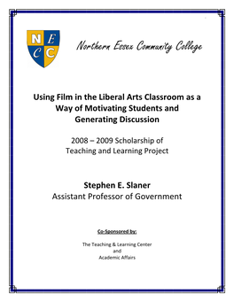 Using Film in the Liberal Arts Classroom As a Way of Motivating Students and Generating Discussion