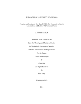 THE CATHOLIC UNIVERSTIY of AMERICA Lamentations and Related Old Testament Texts a DISSERTATION Submitted to the Faculty Of