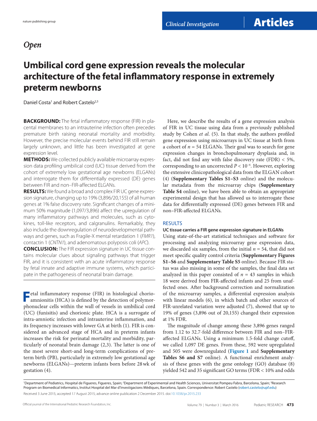 Umbilical Cord Gene Expression Reveals the Molecular Architecture of the Fetal Inflammatory Response in Extremely Preterm Newborns