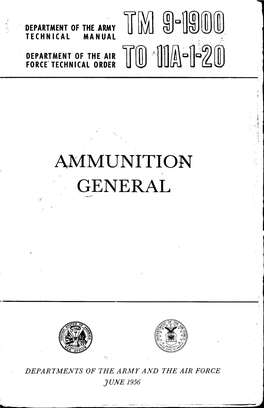 TM 9-1900, Ammunition, General