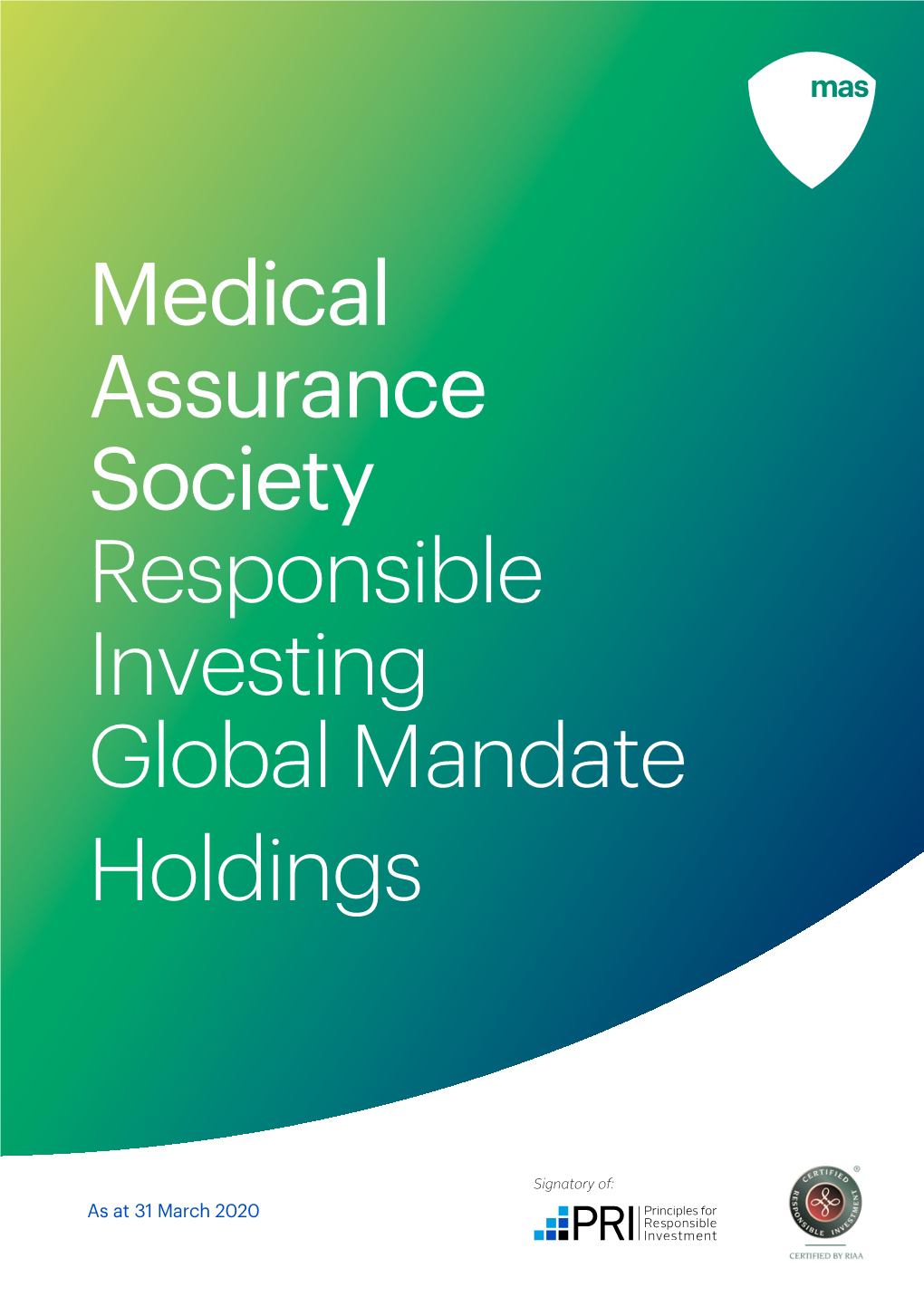 Medical Assurance Society Responsible Investing Global Mandate Holdings