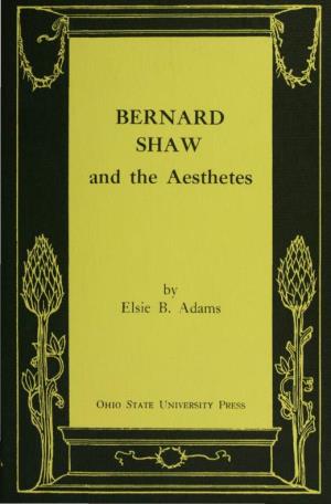 BERNARD SHAW and the Aesthetes