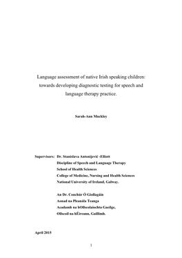 Language Assessment of Native Irish Speaking Children: Towards Developing Diagnostic Testing for Speech and Language Therapy Practice