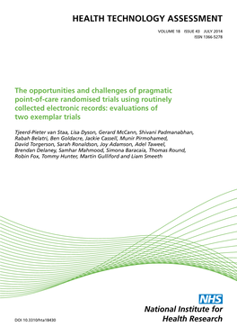 The Opportunities and Challenges of Pragmatic Point-Of-Care Randomised Trials Using Routinely Collected Electronic Records: Evaluations of Two Exemplar Trials