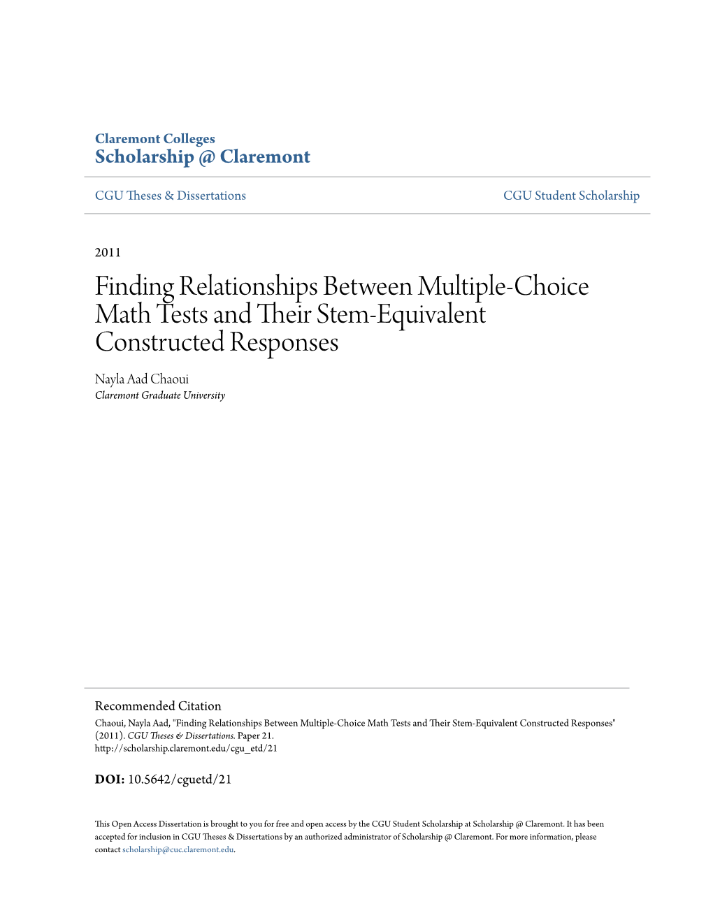 Finding Relationships Between Multiple-Choice Math Tests and Their Ts Em-Equivalent Constructed Responses Nayla Aad Chaoui Claremont Graduate University