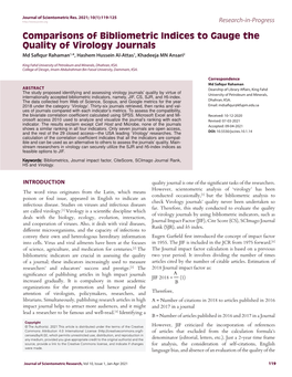 Comparisons of Bibliometric Indices to Gauge the Quality of Virology Journals Md Safiqur Rahaman1,*, Hashem Hussein Al-Attas1, Khadeeja MN Ansari2