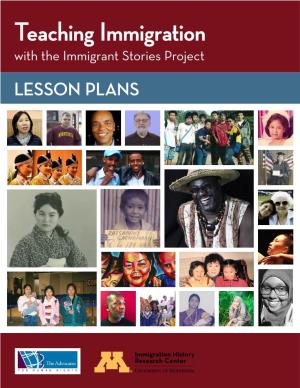 Teaching Immigration with the Immigrant Stories Project LESSON PLANS