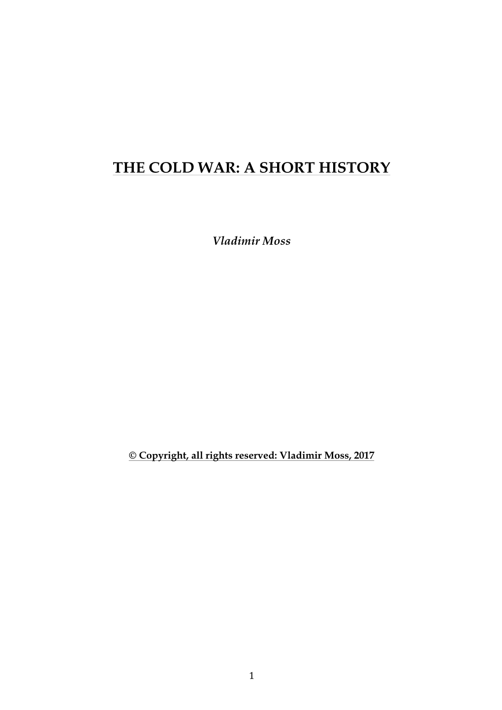 The Cold War: a Short History