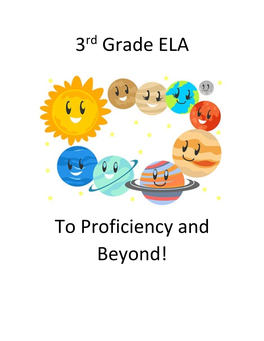 3Rd Grade ELA to Proficiency and Beyond!