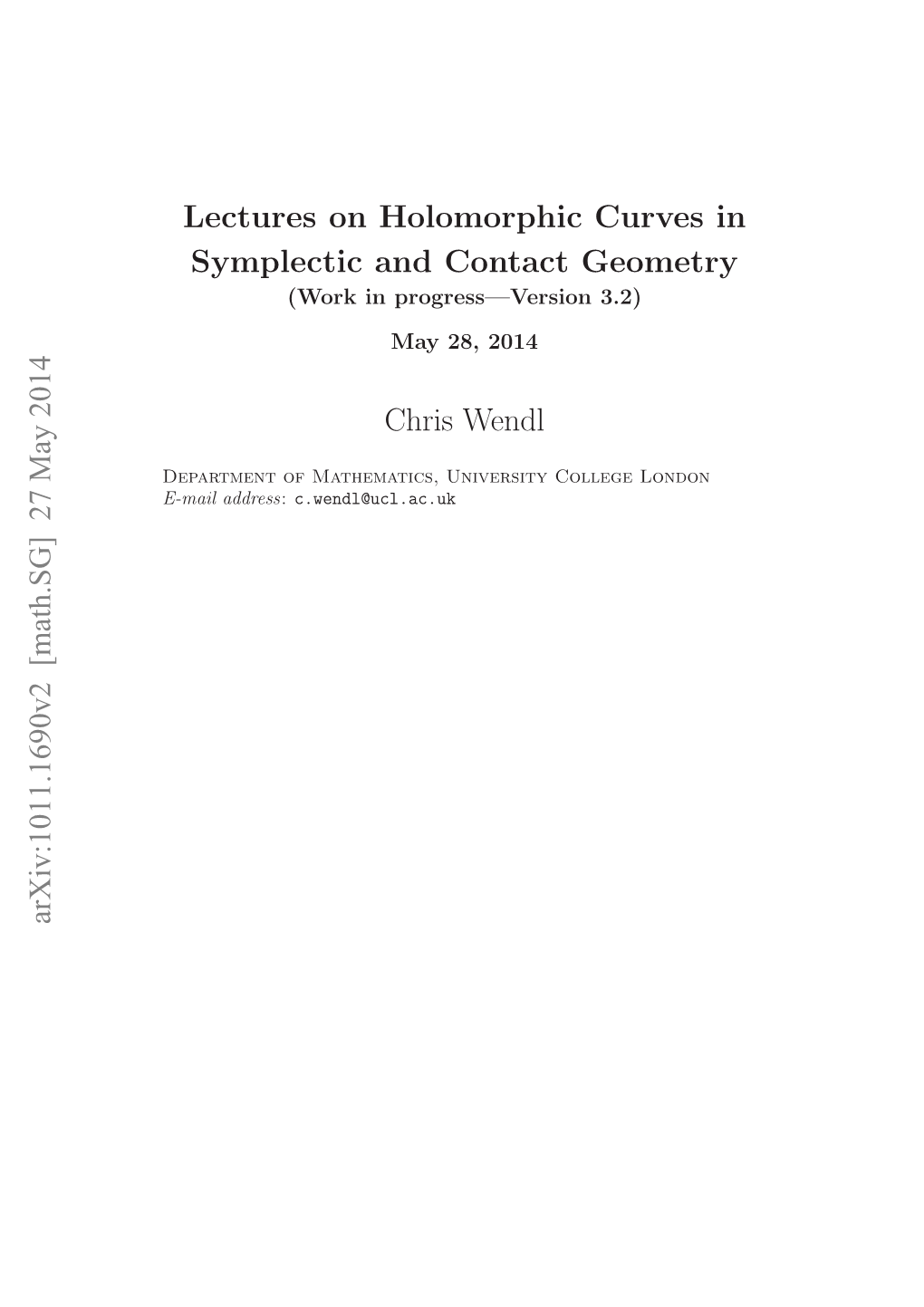 Lectures on Holomorphic Curves in Symplectic and Contact Geometry