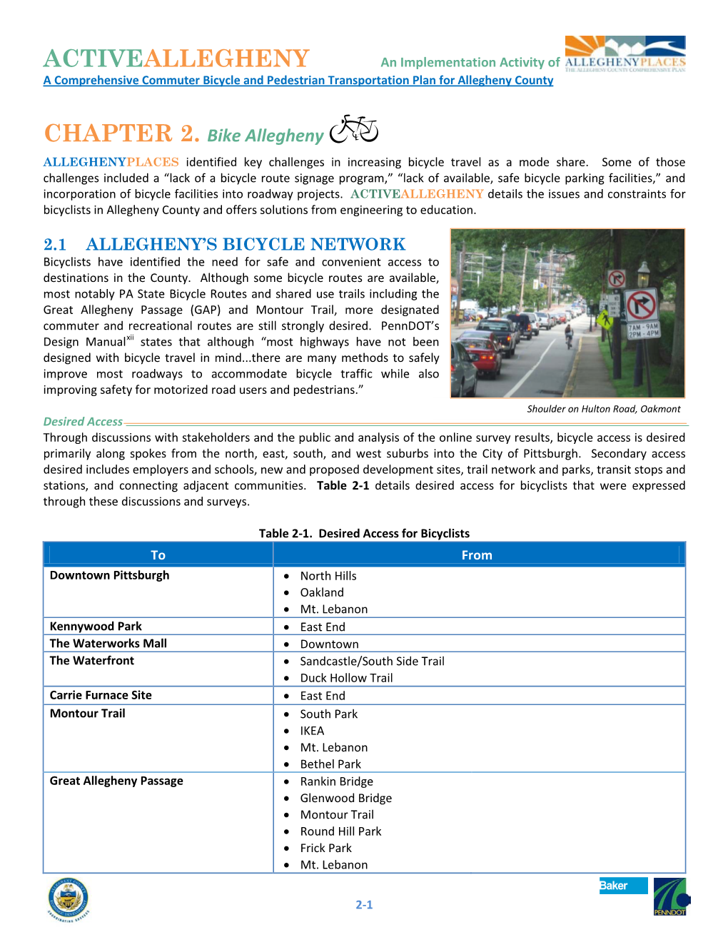 Bike Allegheny ALLEGHENYPLACES Identified Key Challenges in Increasing Bicycle Travel As a Mode Share