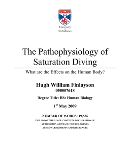 The Pathophysiology of Saturation Diving. What Are the Effects on The