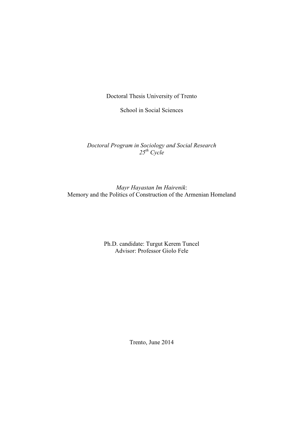 Doctoral Thesis University of Trento School in Social Sciences Doctoral Program in Sociology and Social Research 25 Cycle Mayr H