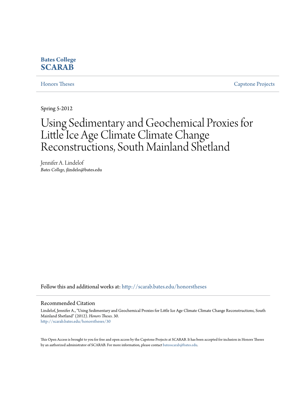 Using Sedimentary and Geochemical Proxies for Little Ice Age Climate Change Reconstructions, South Mainland Shetland