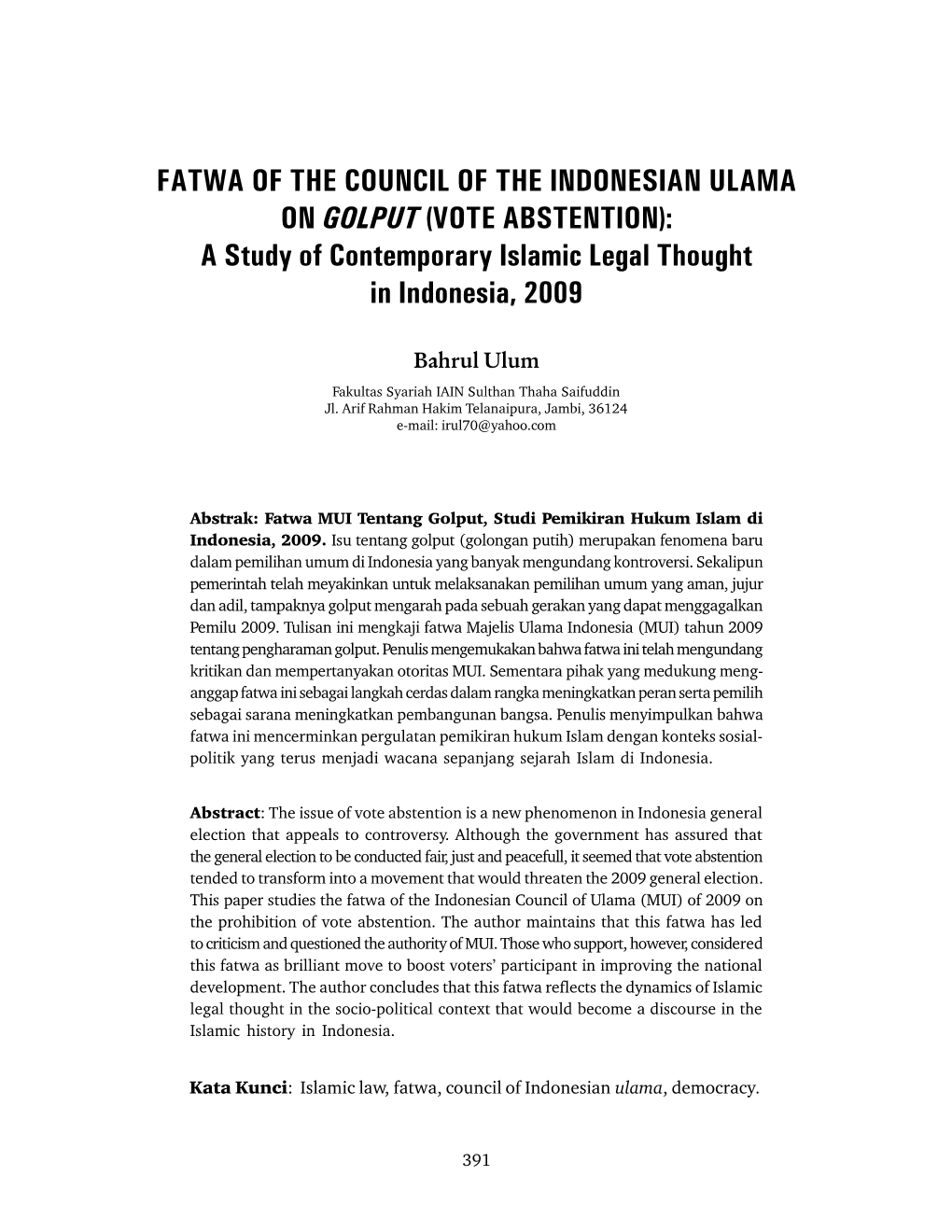 FATWA of the COUNCIL of the INDONESIAN ULAMA on GOLPUT (VOTE ABSTENTION): a Study of Contemporary Islamic Legal Thought in Indonesia, 2009