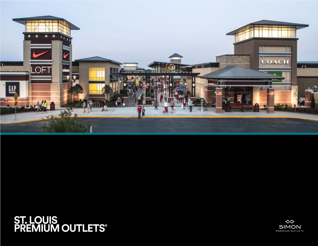 St. Louis Premium Outlets® the Simon Experience — Where Brands & Communities Come Together