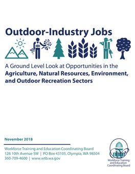 Outdoor-Industry Jobs a Ground Level Look at Opportunities in the Agriculture, Natural Resources, Environment, and Outdoor Recreation Sectors