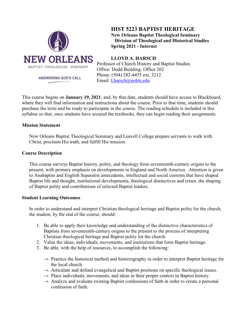 BAPTIST HERITAGE New Orleans Baptist Theological Seminary Division of Theological and Historical Studies Spring 2021 - Internet