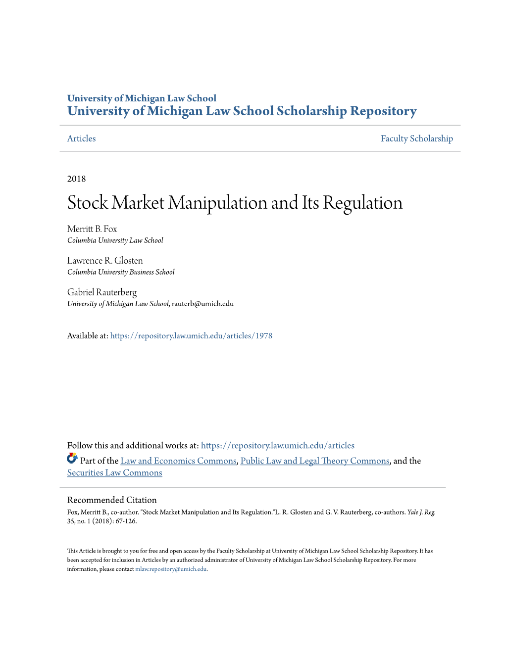 Stock Market Manipulation and Its Regulation Merritt .B Fox Columbia University Law School