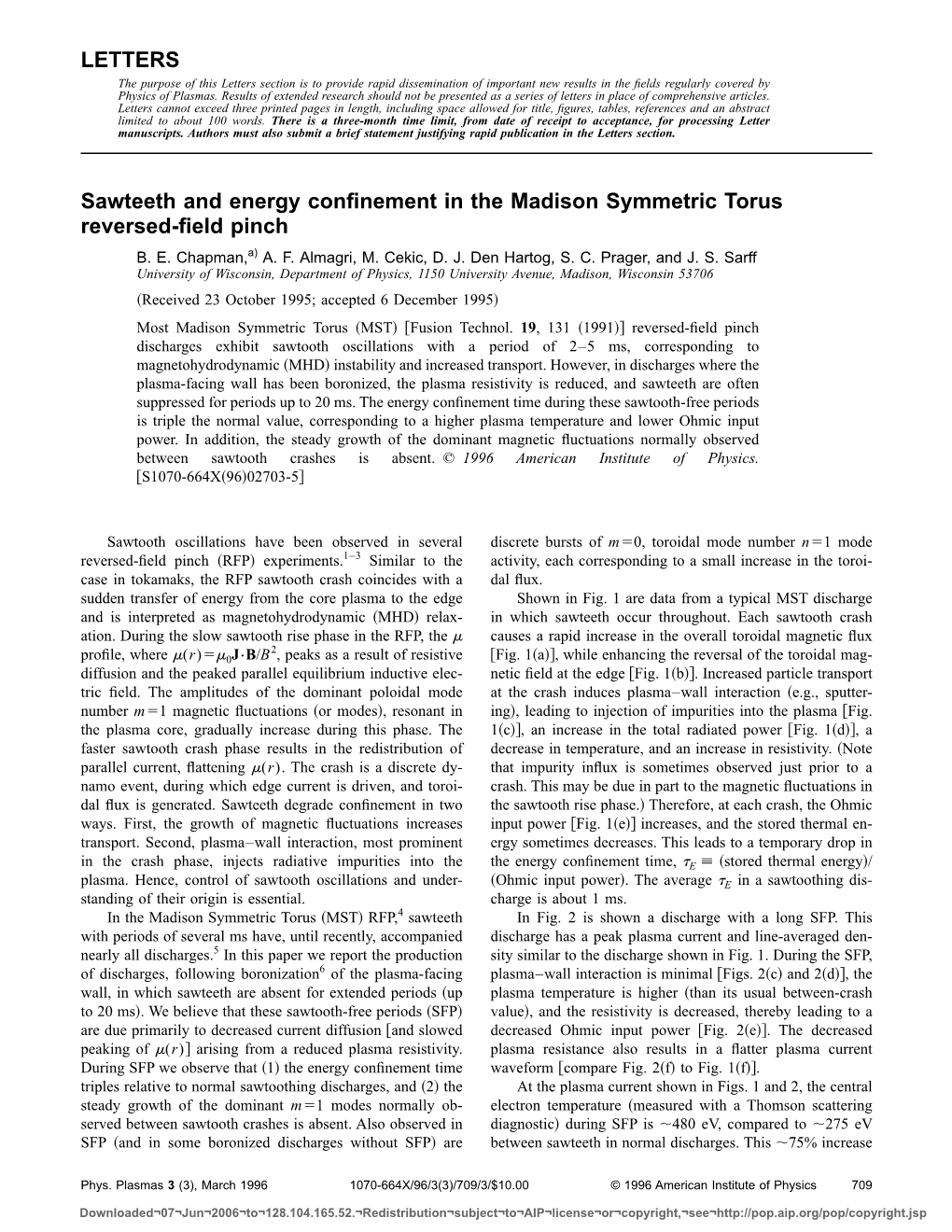 Sawteeth and Energy Confinement in the Madison Symmetric Torus