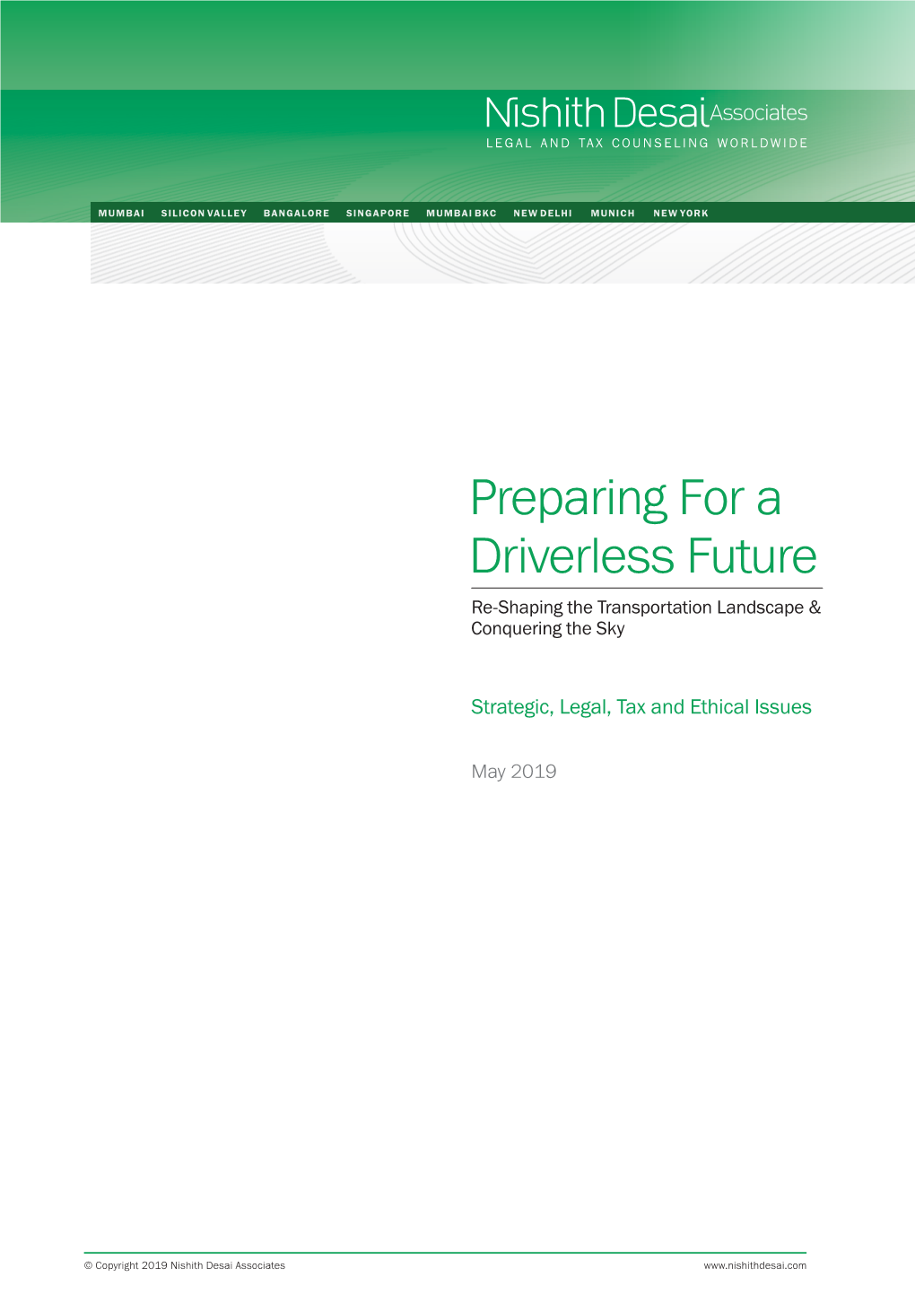 Preparing for a Driverless Future Re-Shaping the Transportation Landscape & Conquering the Sky