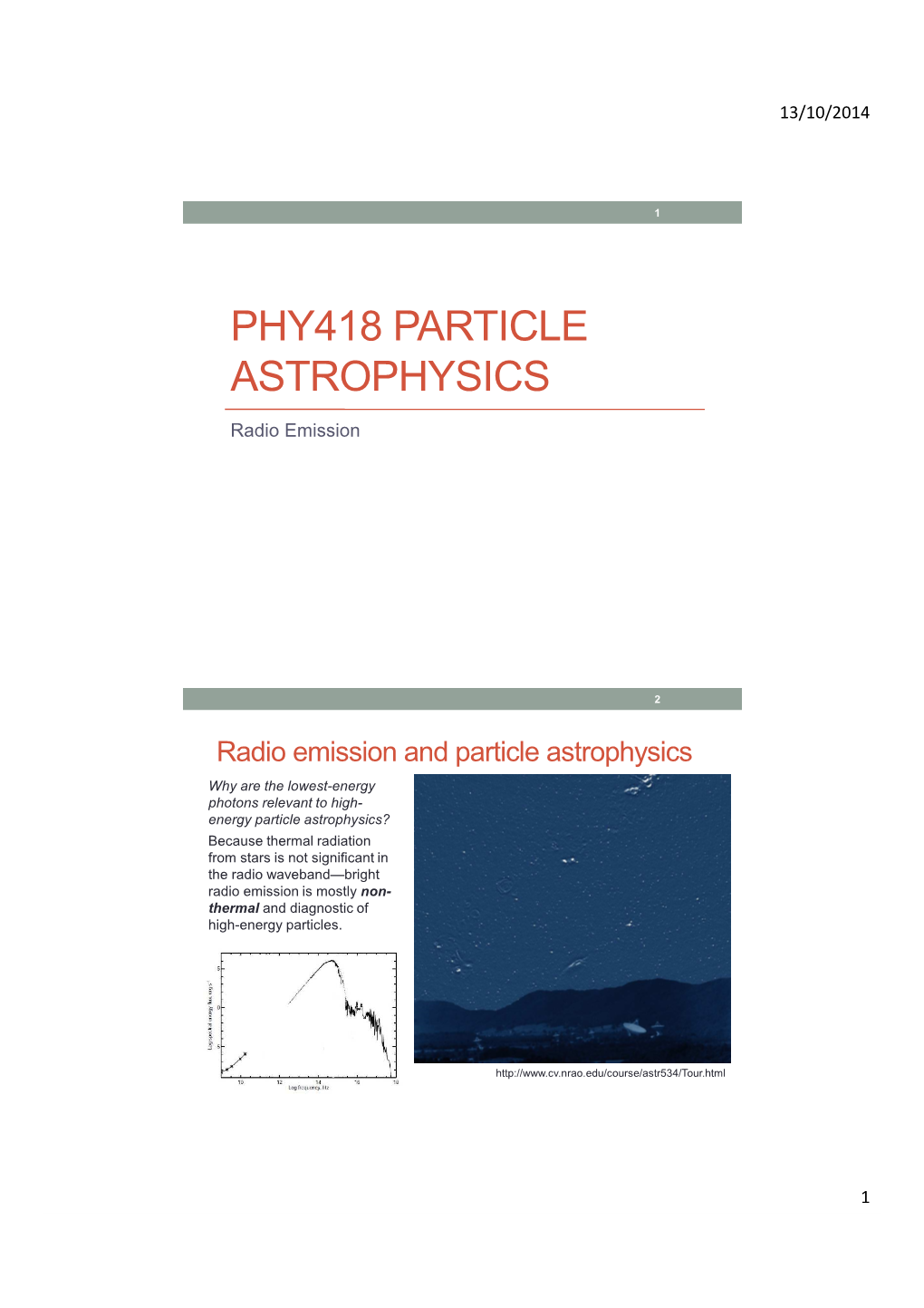 Phy418 Particle Astrophysics