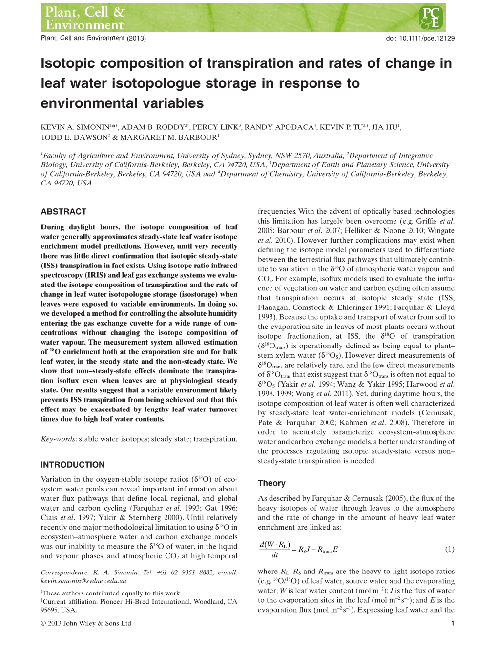 Isotopic Composition of Transpiration and Rates of Change in Leaf Water Isotopologue Storage in Response to Environmental Variables