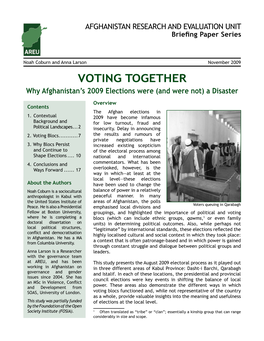 VOTING TOGETHER Why Afghanistan’S 2009 Elections Were (And Were Not) a Disaster