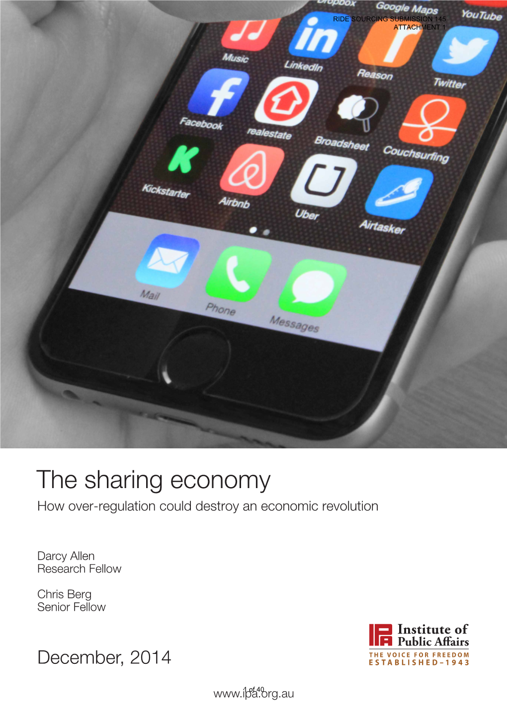 The Sharing Economy How Over-Regulation Could Destroy an Economic Revolution