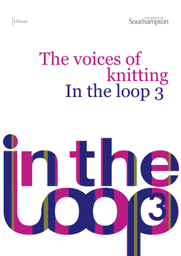 The Voices of Knitting in the Loop 3