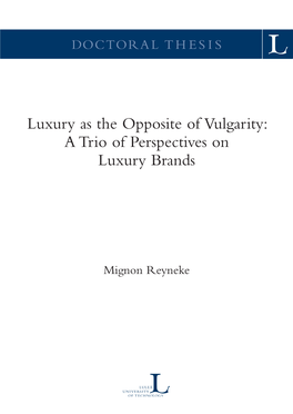 Luxury As the Opposite of Vulgarity: a Trio of Perspectives on Luxury Brands
