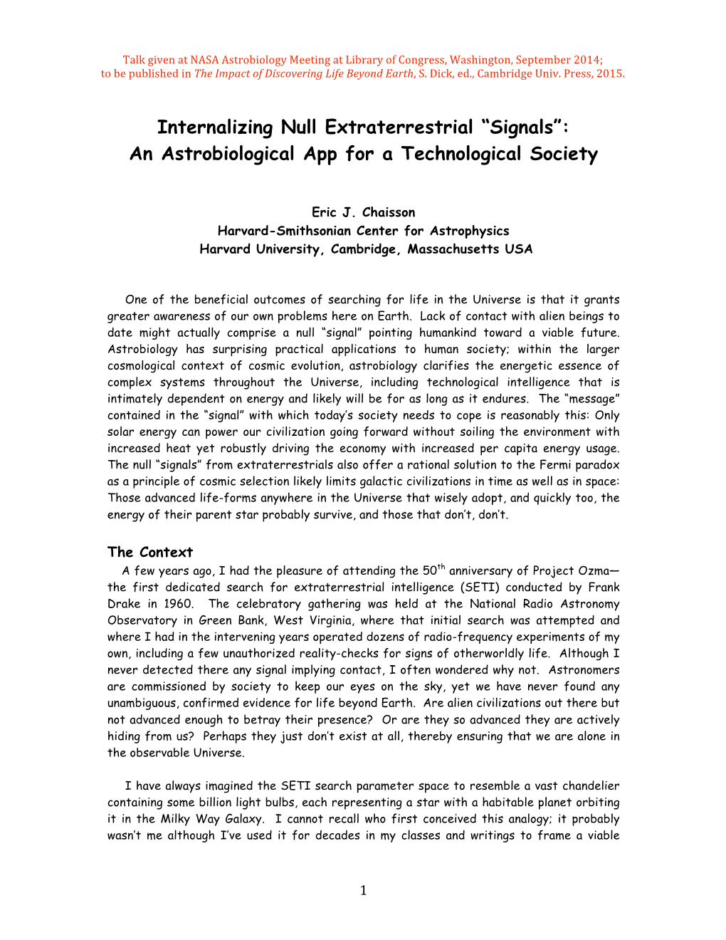 Internalizing Null Extraterrestrial “Signals”: an Astrobiological App for a Technological Society