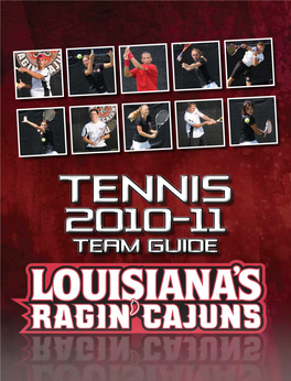 Tennis 2010-11 Team Guide 2010-11 Women’S Tennis Team