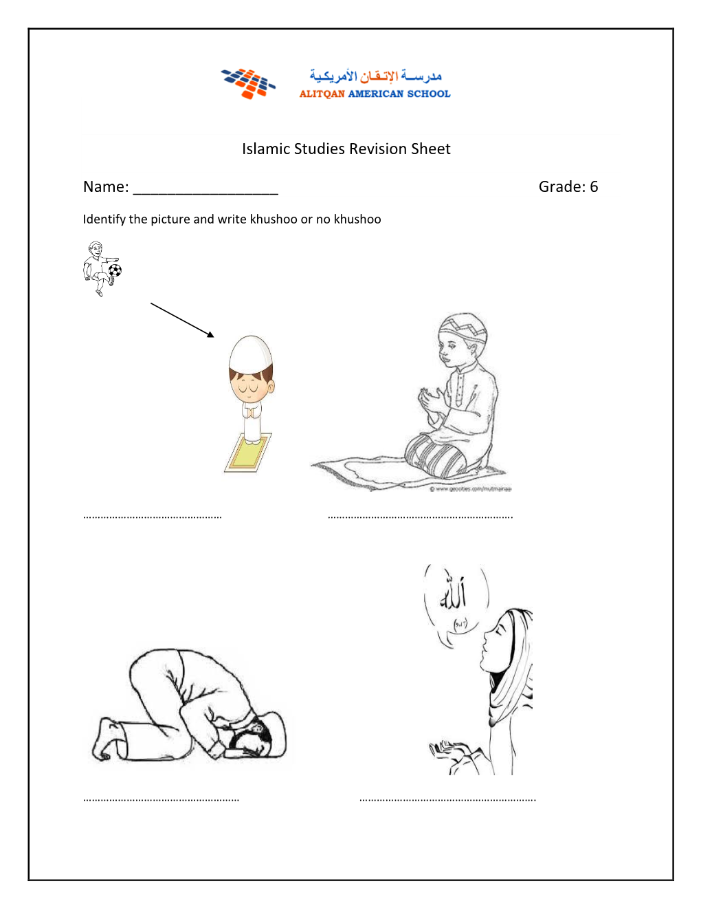 Islamic Studies Revision Sheet Name: Grade: 6