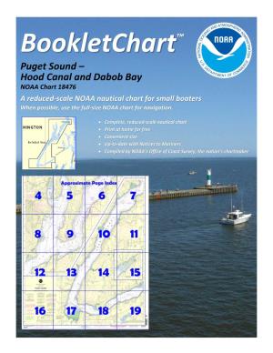 Hood Canal and Dabob Bay NOAA Chart 18476 a Reduced-Scale NOAA Nautical Chart for Small Boaters