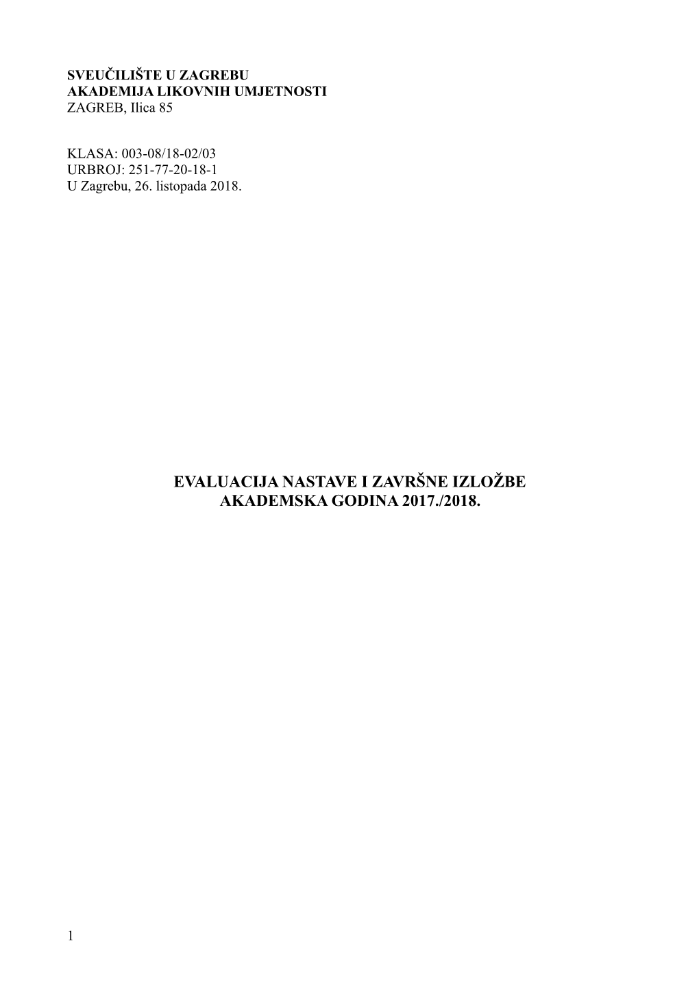 Evaluacija Nastave I Završne Izložbe Akademska Godina 2017./2018